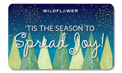 Gift Card - 'Tis the Season to Spread Joy